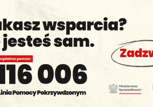 Grafika przedstawiająca informację o numerze telefonicznym, z którego można skorzystać - Szukasz pomocy? Zadzwoń!